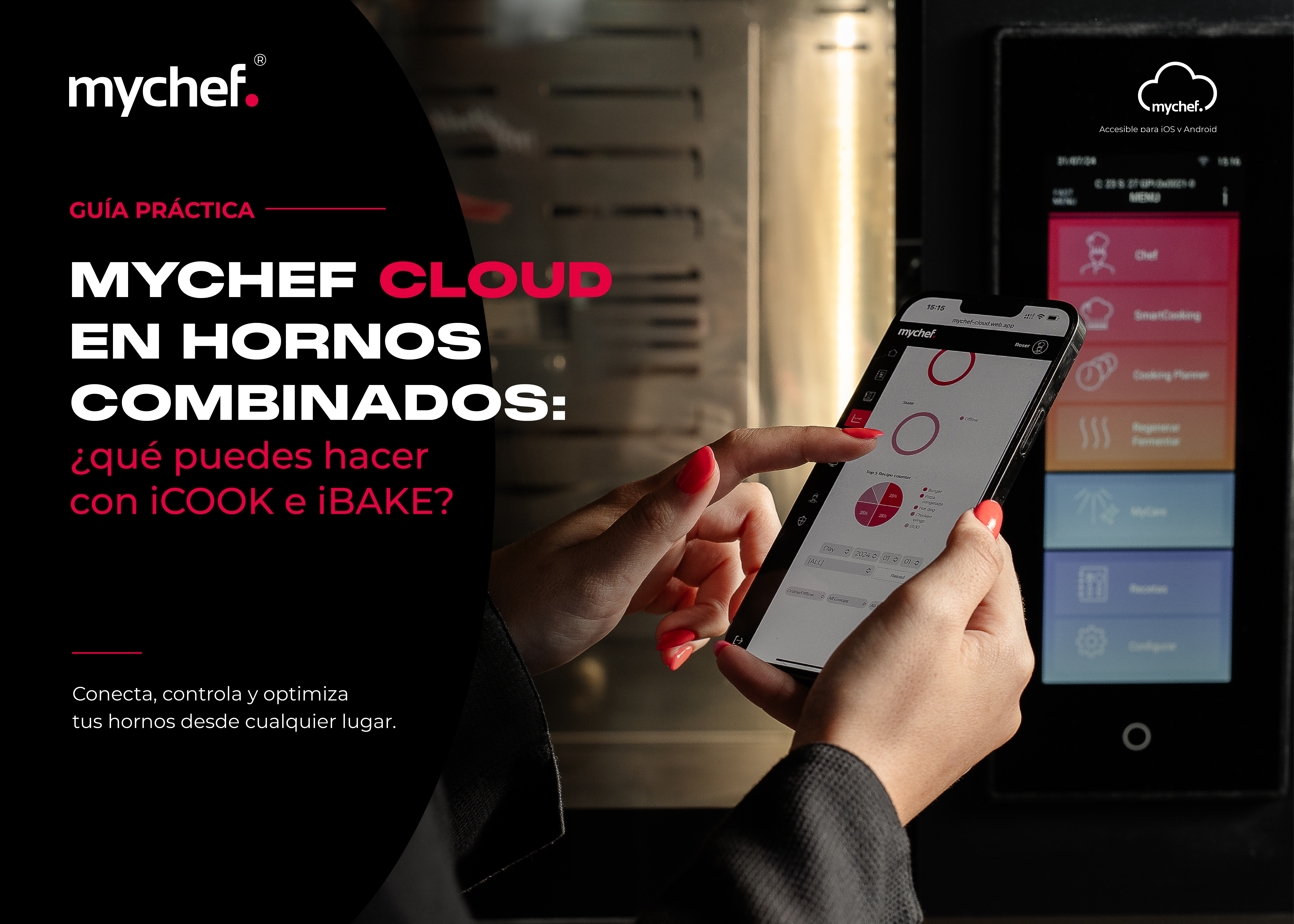 Mychef Cloud en hornos combinados: ¿qué puedes hacer hoy con iCOOK e iBAKE?